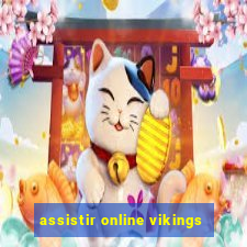 assistir online vikings